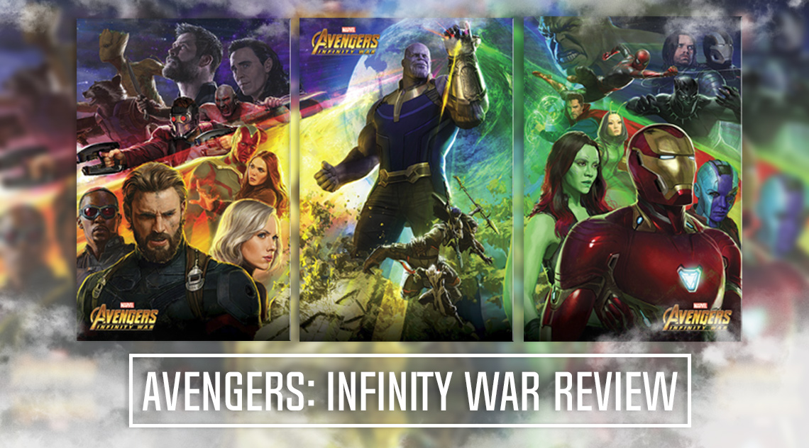 Reseña de Película: Los Vengadores: Infinity War